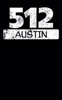 512 Austin: 6x9 Blank Lined Notebook to Write in