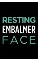 Resting Embalmer Face