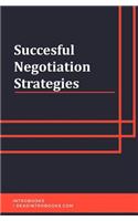 Succesful Negotiation Strategies