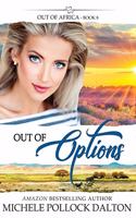 Out of Options: (8 Out of Africa)