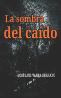 Sombra del Caído