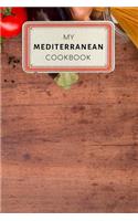 My Mediterranean Cookbook: Vintage Old Style Recipe Journal Notebook - 100 pages 6 x 9 inches Log Book