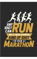Any Idiot Can Run