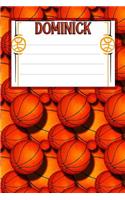 Basketball Life Dominick: College Ruled Composition Book