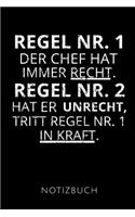 Regel Nr. 1 Der Chef Hat Immer Recht Notizbuch