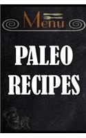 Paleo Recipes: Paleo Recipes Journal, Notebook for own paleo recipes