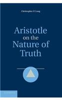 Aristotle on the Nature of Truth