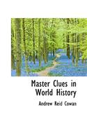 Master Clues in World History