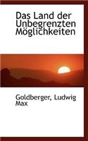 Das Land Der Unbegrenzten Moglichkeiten