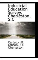 Industrial Education Survey, Charleston, S.C