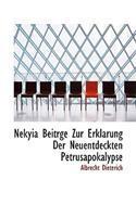 Nekyia Beitrge Zur Erklarung Der Neuentdeckten Petrusapokalypse