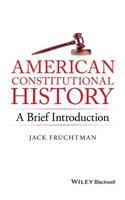 American Constitutional History: A Brief Introduction