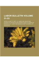 Labor Bulletin Volume 51-55: (English)