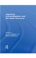 Japanese Industrialization and the Asian Economy