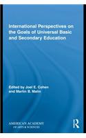 International Perspectives on the Goals of Universal Basic and Secondary Education