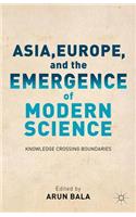 Asia, Europe, and the Emergence of Modern Science