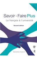 Savoir Faire Plus: Le Français À l'Université