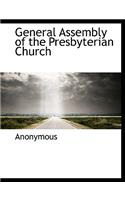 General Assembly of the Presbyterian Church