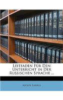 Leitfaden Fur Den Unterricht in Der Russischen Sprache ...