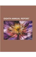 Eighth Annual Report: (English)