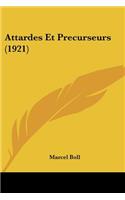 Attardes Et Precurseurs (1921)