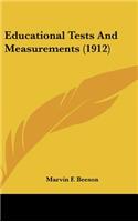 Educational Tests And Measurements (1912)