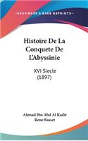 Histoire de La Conquete de L'Abyssinie