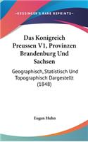 Konigreich Preussen V1, Provinzen Brandenburg Und Sachsen