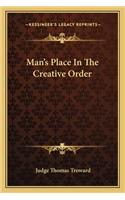 Man's Place In The Creative Order