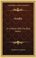 Acadia