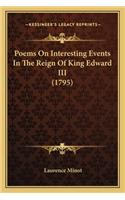 Poems on Interesting Events in the Reign of King Edward III Poems on Interesting Events in the Reign of King Edward III (1795) (1795)