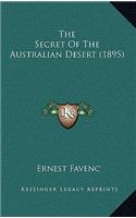 The Secret of the Australian Desert (1895)