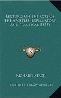 Lectures On The Acts Of The Apostles, Explanatory And Practical (1815)