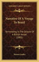 Narrative Of A Voyage To Brazil