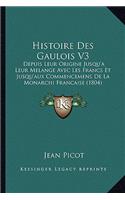 Histoire Des Gaulois V3