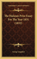 Hulsean Prize Essay For The Year 1831 (1832)