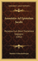 Annotatio Ad Epistolam Jacobi