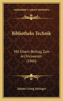 Bibliotheks Technik