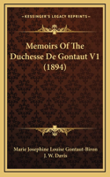 Memoirs Of The Duchesse De Gontaut V1 (1894)