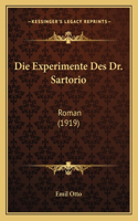 Experimente Des Dr. Sartorio