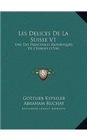 Les Delices De La Suisse V1