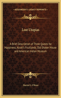 Lost Utopias