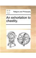 An exhortation to chastity.