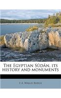 The Egyptian Sudan, Its History and Monuments