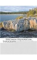 Specimen Historicum Typographiae Romanae XV Saeculi