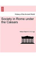 Society in Rome Under the C Sars
