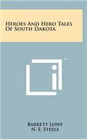 Heroes and Hero Tales of South Dakota