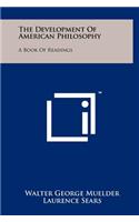 The Development of American Philosophy