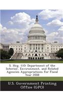 S. Hrg. 110: Department of the Interior, Environment, and Related Agencies Appropriations for Fiscal Year 2008(English)