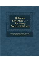 Relacoes Externas ... - Primary Source Edition